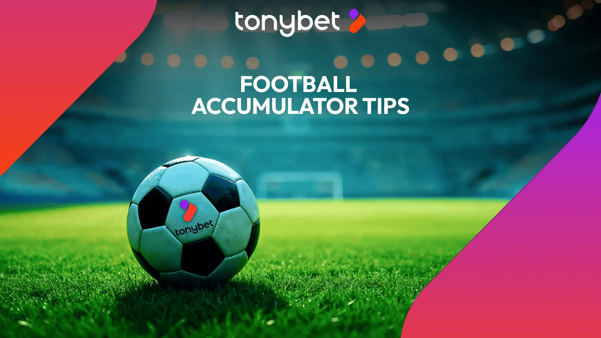 Voetbal accumulatortips: zo bouw je een winnende combinatieweddenschap